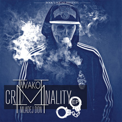 Wako - Criminality 2: Mladej Don | Sampler