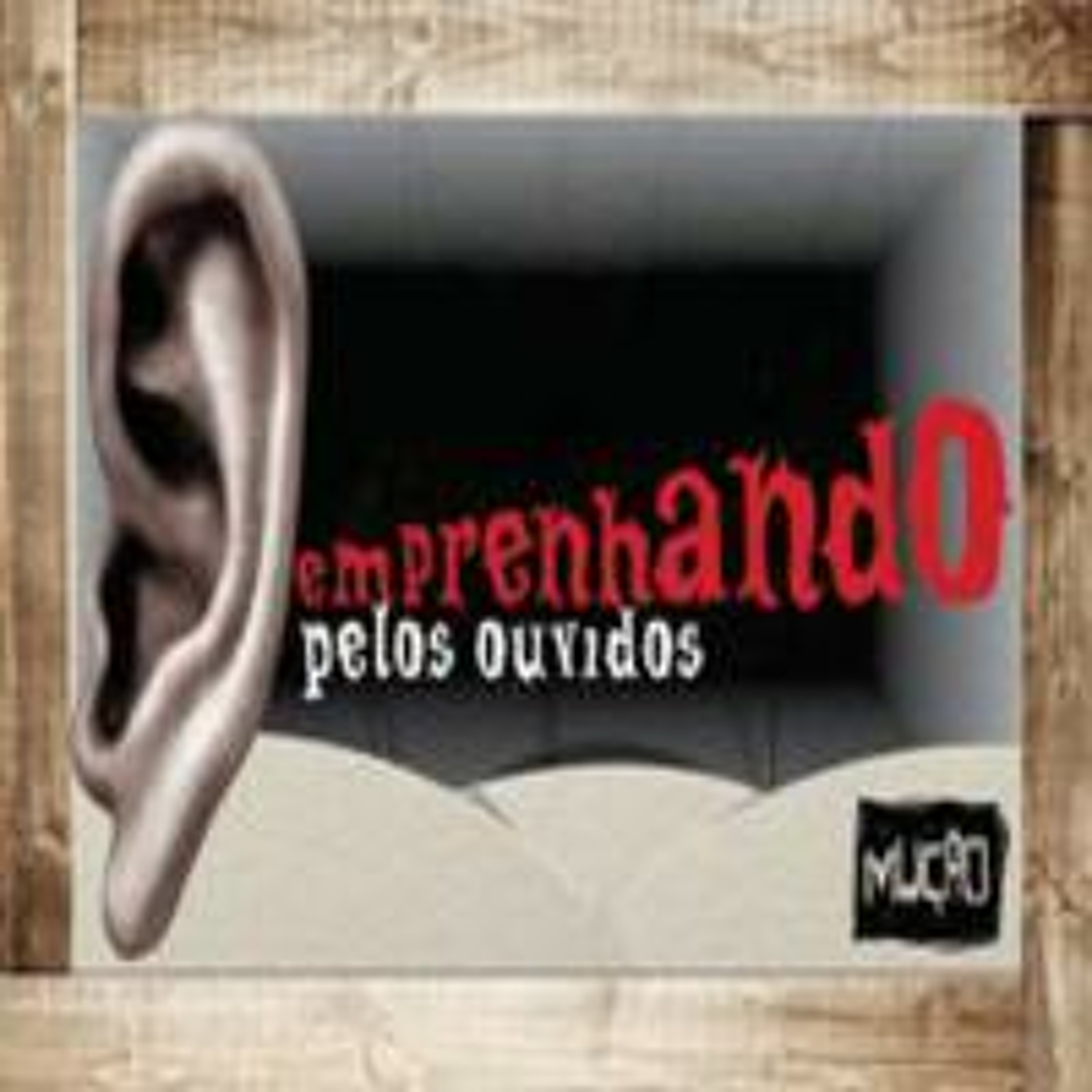 Emprenhando pelos Ouvidos - Riselda