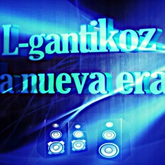 NO ESTAN A NUESTRO NIVEL- DJ NEIYEL L-GANTIKOZ