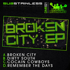 Substainless - Broken City [Dubplate Mafia Recordings] Preview