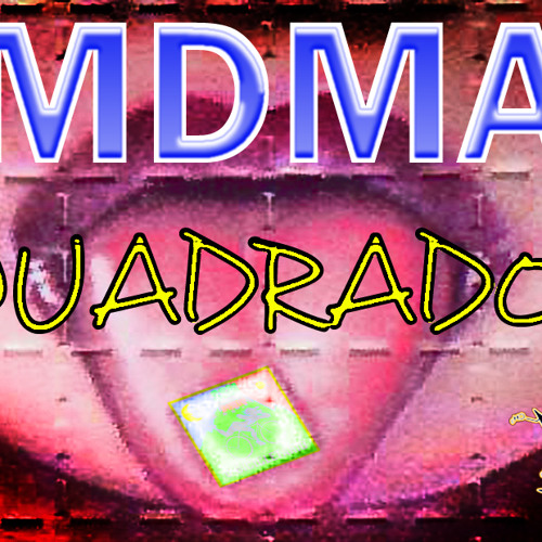 MDMA - Quadrado (Part. Rafael Sadan e Tahor)