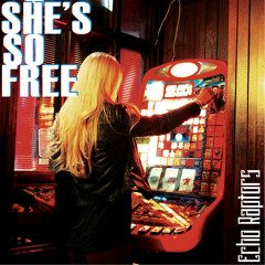 She's So Free