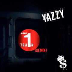Yazzy Paradise - 1 Train (Remix)