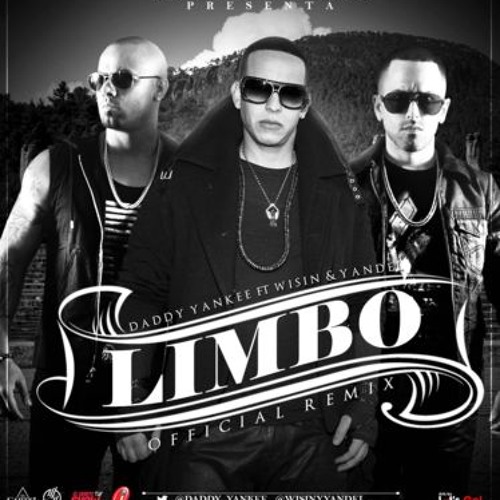 Stream Limbo - Daddy Yankee FT Wisin y Yandel Official Remix [MTM] by  Www.MetinMusic.tK | Listen online for free on SoundCloud