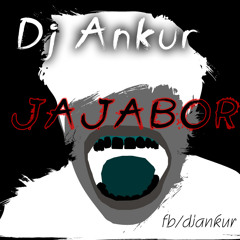 Jajabor (MTV Roadies X Theme) Dj ANkur