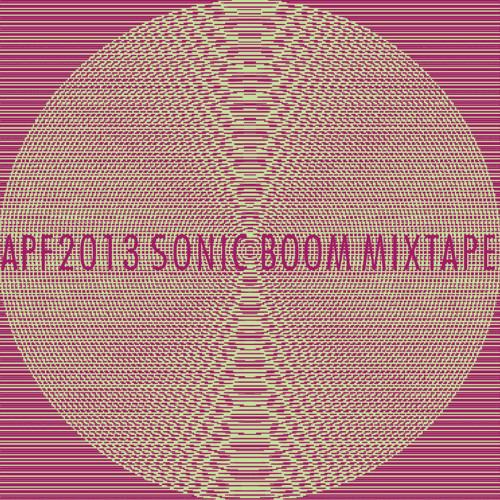 SONIC BOOM - AUSTIN PSYCH FEST MIX 2013