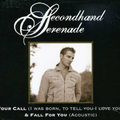 Your Call by Secondhand Serenade