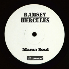 The Soul Survivors - Mama Soul (Ramsey Hercules Edit)