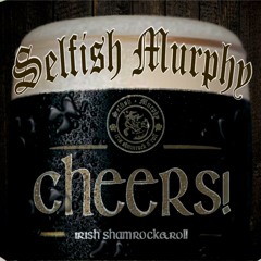 Selfish Murphy - Star of the County Down (Cheers! - 2013)