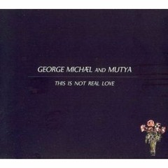 GEORGE MICHAEL & MUTYA BUENA - This is not real love (Bobby Blanco & Miki Moto Mix)