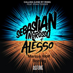 Sebastian Ingrosso & Alesso - Calling (Instrumental vs. Vocal Mix) [Marcus Wolf Bootleg]