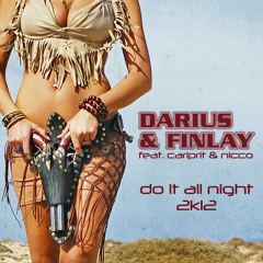 Darius & Finlay Feat. Carlprit & Nicco - Do It All Night 2k12 (Vidoe Mix)