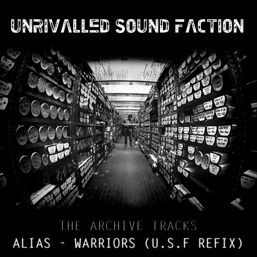 Alias - Warriors (U.S.F Refix) //Free Download