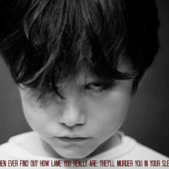If Your Children Ever Find Out How Lame You Really Are, They'll Murder You In Your Sleep...