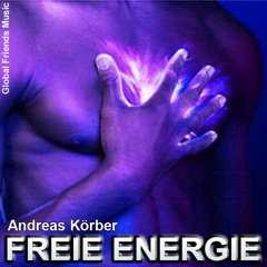 Andreas Körber - Freie Energie (freak out mix)