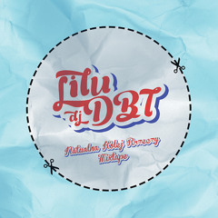 Lilu & DjDBT - NATURALNA KOLEJ RZECZY Mixtape