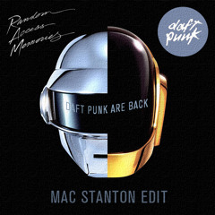 Daft Punk Are Back-Mac Stanton Edit-"A Bunch of Daft Punk Compilation" Exclusive Daft Punk Tribute Compilation!