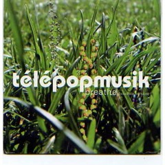 Télépopmusik - Breathe - (Vyvyano Napoletani Rmx)