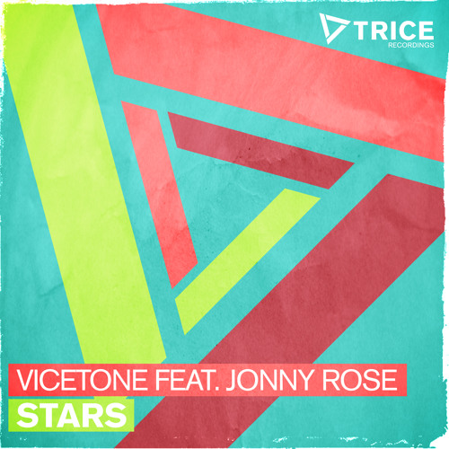 Vicetone feat. Jonny Rose - Stars [OUT NOW!]
