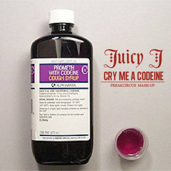 Juicy J - CRY ME A CODEINE (FREAKCIRCUS MASH-UP)
