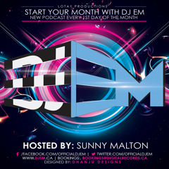 DJ EM - April 2013 Podcast Featuring Sunny Malton