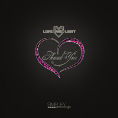 Love & Light - Thank You