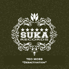 Teo Moss - Desactivation