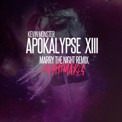 NIGHTMARES | Marry The Night (KevinMONSTER Remix)