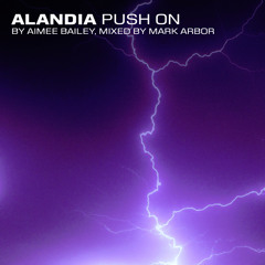 Alandia - Push On (Mark Arbor's Edit) [Preview]