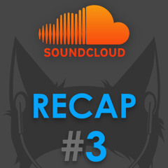 SoundCloud RECAP#3: 2013, Week#13