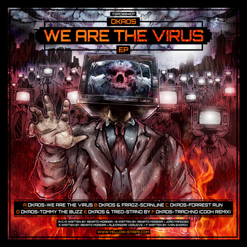 A - Dkaos - We Are The Virus | We Are The Virus EP | YSRecs