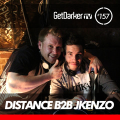 Distance b2b JKenzo - GetDarkerTV 157 (13th March 2013)