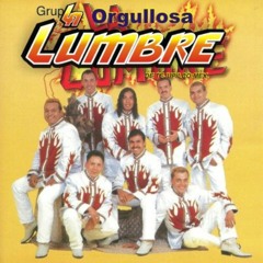 Grupo la lumbre - ME BOY PA MI PUEBLO