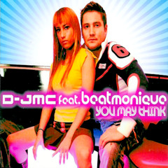 D-JMC - You May Think (feat. Beat Monique) (Infinite Faction Remix)