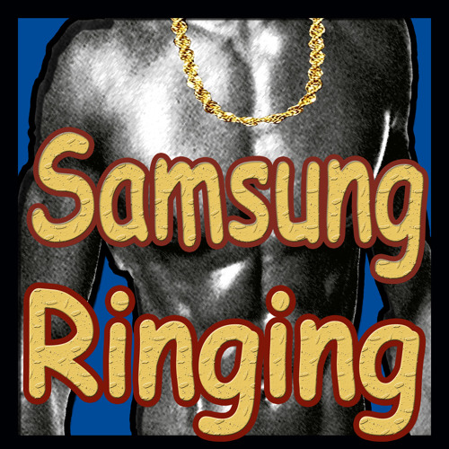 Stream episode My Samsung Ringing (ORIGINAL),Funny Ringtones by