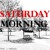 Artwork for Saturday Morning (Instrumental) Prod. x KMikado