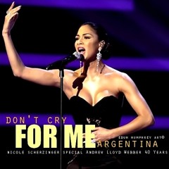 Nicole Scherzinger - Don't Cry For Me Argentina