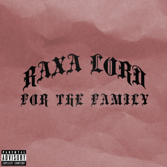 Ride For My Squad - Raxa Lord (@_FCVK) | #ForTheFamily