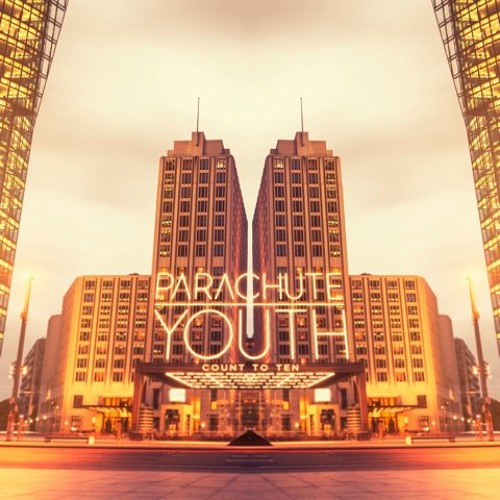 Count To Ten (Airwolf Remix) - Parachute Youth [FREE DOWNLOAD]