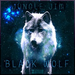 Jungle Jim - Black Wolf (Original Mix) Available Now!