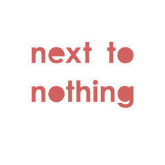 next to nothing Album Teaser