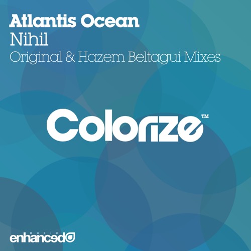 ENCOLOR019 : Atlantis Ocean - Nihil (Original Mix)