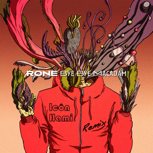 Rone - Bye Bye Macadam (Icôn Hami remix) - [Free download]