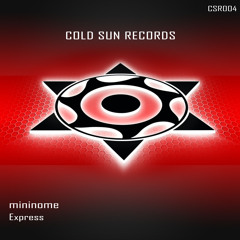 CSR004 - mininome - Express (Original Mix) CUT
