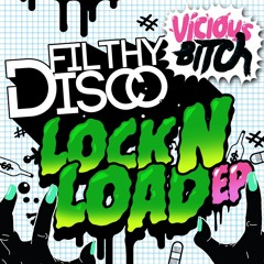Lock N Load EP (Preview) [Vicious Bitch Recordings]