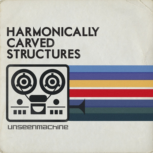 Unseenmachine - Harmonically Carved Structures (Part 1)