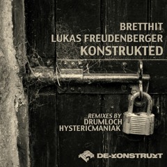 BrettHit & Lukas Freudenberger - Konstrukted (Original Mix) [De-Konstrukt]