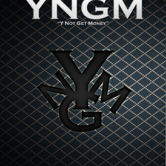 YNGM - Going In For The Kill