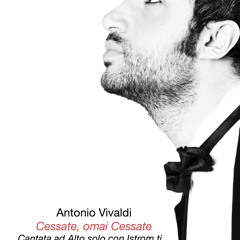 Cessate, Omai Cessate (A.Vivaldi)