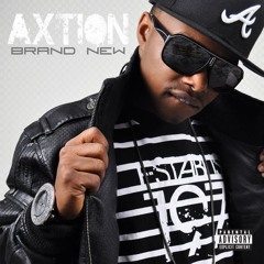 AXTION  BRAND NEW produced by KENNY B
